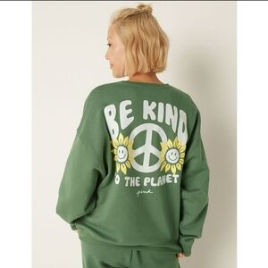 PINK Victoria's Secret Green Be Kind To The Planet Peace Sunflower Sweatshirt